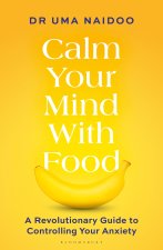 Calm Your Mind with Food