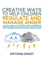Creative Ways to Help Children Regulate and Manage Anger