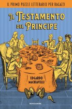 testamento del Principe. Il primo puzzle letterario per ragazzi