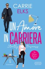 amore in carriera. Strictly business