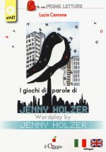 giochi di parole di Jenny Holzer-Wordplay by Jenny Holzer