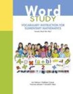 Word Study: Vocabulary Instruction for Elementary Mathematics