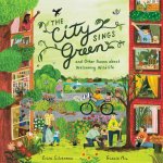 CITY SINGS GREEN & OTHER POEMS