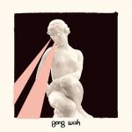 Gong Wah (Digipak)