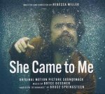 She Came to Me