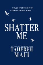 Shatter Me