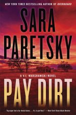 Pay Dirt: A Thriller