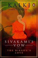 Sivakami's Vow: The Bikshu's Love: Book 3