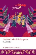 Macbeth The New Oxford Shakespeare (Paperback)