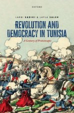 Revolution and Democracy in Tunisia A Century of Protestscapes (Hardback)