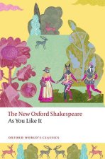 As You Like It The New Oxford Shakespeare (Paperback)