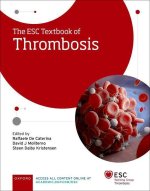 The ESC Textbook of Thrombosis (Hardback)