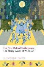 The Merry Wives of Windsor The New Oxford Shakespeare (Paperback)