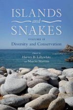 Islands and Snakes Diversity and Conservation (Hardback)