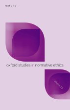 Oxford Studies in Normative Ethics Volume 13 (Hardback)