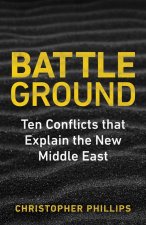 Battleground – The Struggle for the New Middle East