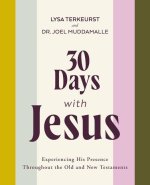 30 DAYS SEEING JESUS THROUGHOUT THE BIBL