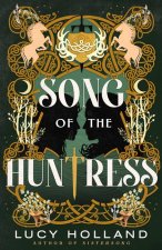 SONG OF THE HUNTRESS