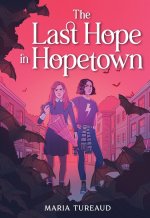 LAST HOPE IN HOPETOWN