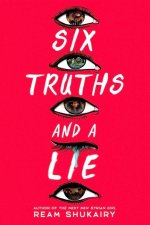 SIX TRUTHS & A LIE