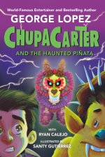 Chupacarter and the Haunted Pi?ata