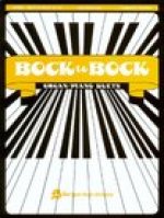 Bock To Bock (piano-Organ Duets, Vol. 5)