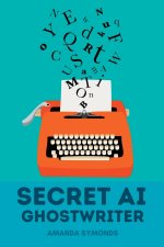 Secret AI Ghostwriter
