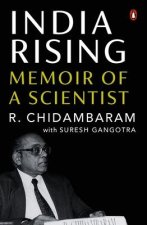 India Rising: Memoir of a Scientist