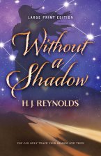 Without a Shadow