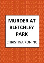 Murder at Bletchley Park: The Thrilling Wartime Mystery Series