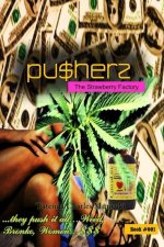 Pusherz: The Strawberry Factory