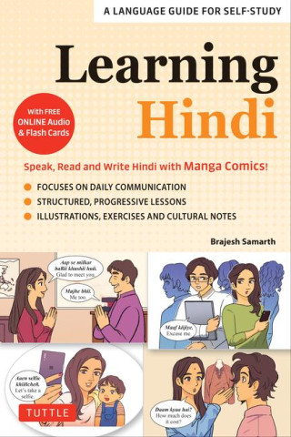 Learning Hindi: Speak, Read and Write Hindi with Manga - A Language Guide for Self-Study (Free Online Audio & Flash Cards)