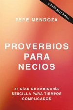 PROVERBIOS PARA NECIOS