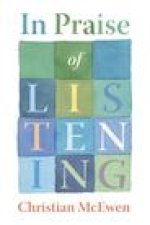 In Praise of Listening: A Gathering for Stories