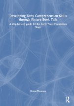 Developing Early Comprehension Skills through Picture Book Talk