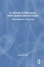 In Search of Education, Participation and Inclusion