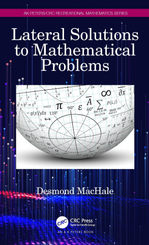 Lateral Solutions to Mathematical Problems