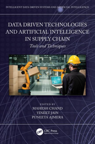 Data Driven Technologies and Artificial Intelligence in Supply Chain