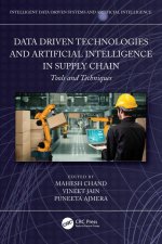 Data Driven Technologies and Artificial Intelligence in Supply Chain