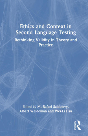 Ethics and Context in Second Language Testing