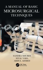Manual of Basic Microsurgical Techniques