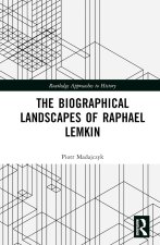 Biographical Landscapes of Raphael Lemkin