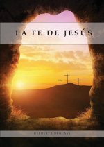 La Fe de Jesús