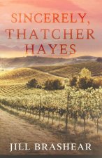 Sincerely, Thatcher Hayes
