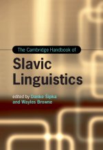 The Cambridge Handbook of Slavic Linguistics