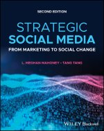 Strategic Social Media: From Marketing to Social C hange 2e Paper