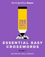 New York Times Games Essential Easy Crosswords Volume 1: 200 Simple Puzzles