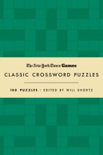 New York Times Games Classic Crossword Puzzles (Forest Green & Cream): 100 Puzzles Edited by Will Shortz