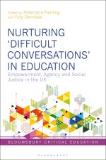 Nurturing 'Difficult Conversations' in Education: Empowerment, Agency and Social Justice in the UK