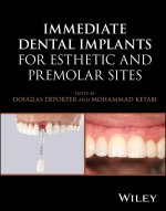 Immediate Dental Implantation Techniques for Esthe tic and Premolar Sites